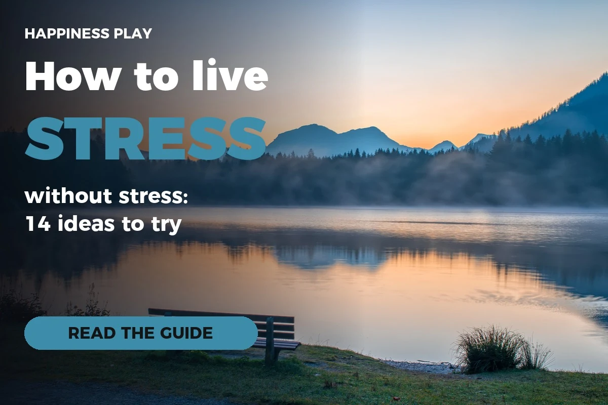 Calm lake at sunrise with the title How to live without stress